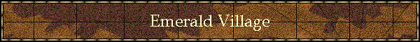 Emerald Village